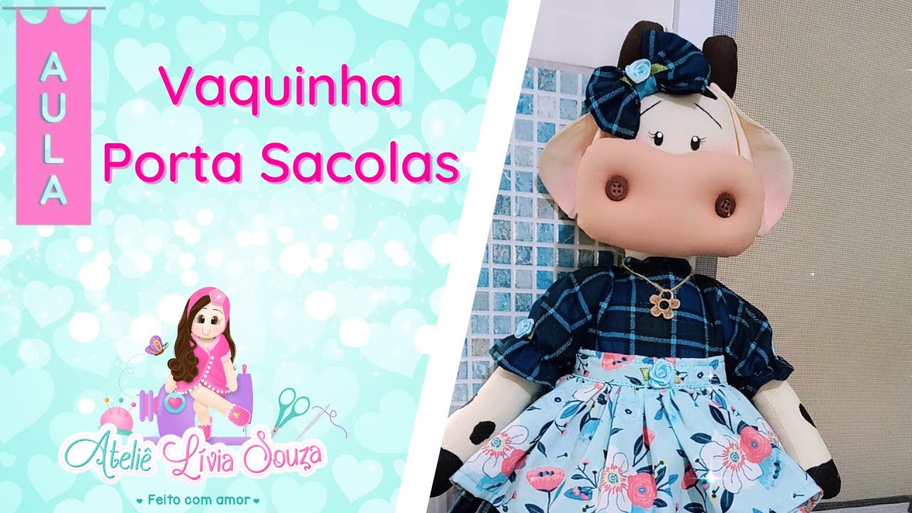 Coleção Mil Coisas - Vaquinha Porta sacolas, puxa saco , boneca de pano, vaca de tecido