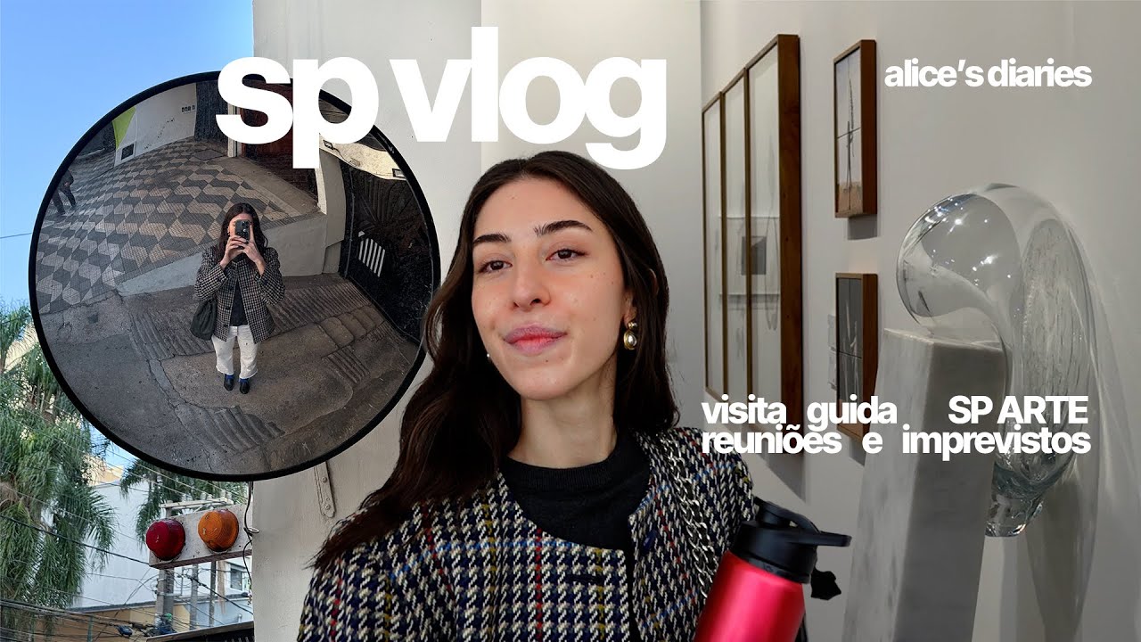 VLOG vivendo sao paulo: visita guiada SP-ARTE, reuniões e imprevistos