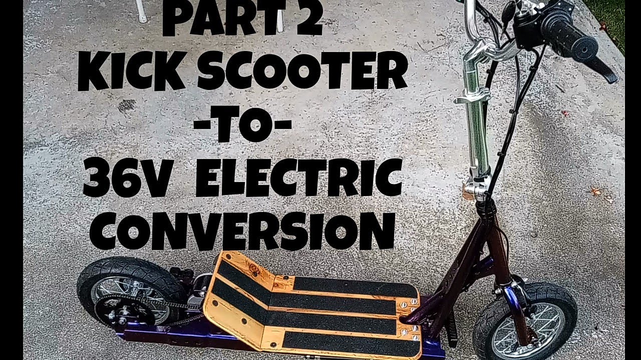 Electric Scooter Project Build - DIY Homemade - Part 2 of 2