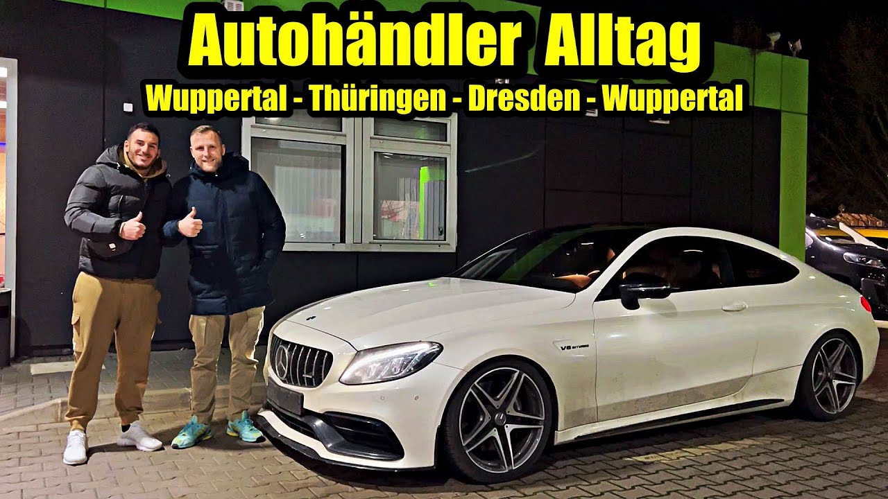 C63 AMG vom YouTuber gekauft & direkt an einen Autohändler in Dresden verkauft !