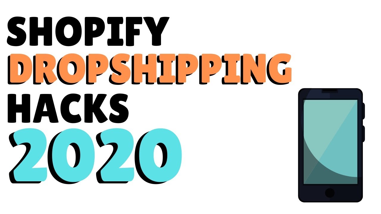 Shopify Dropshipping Hacks 2020