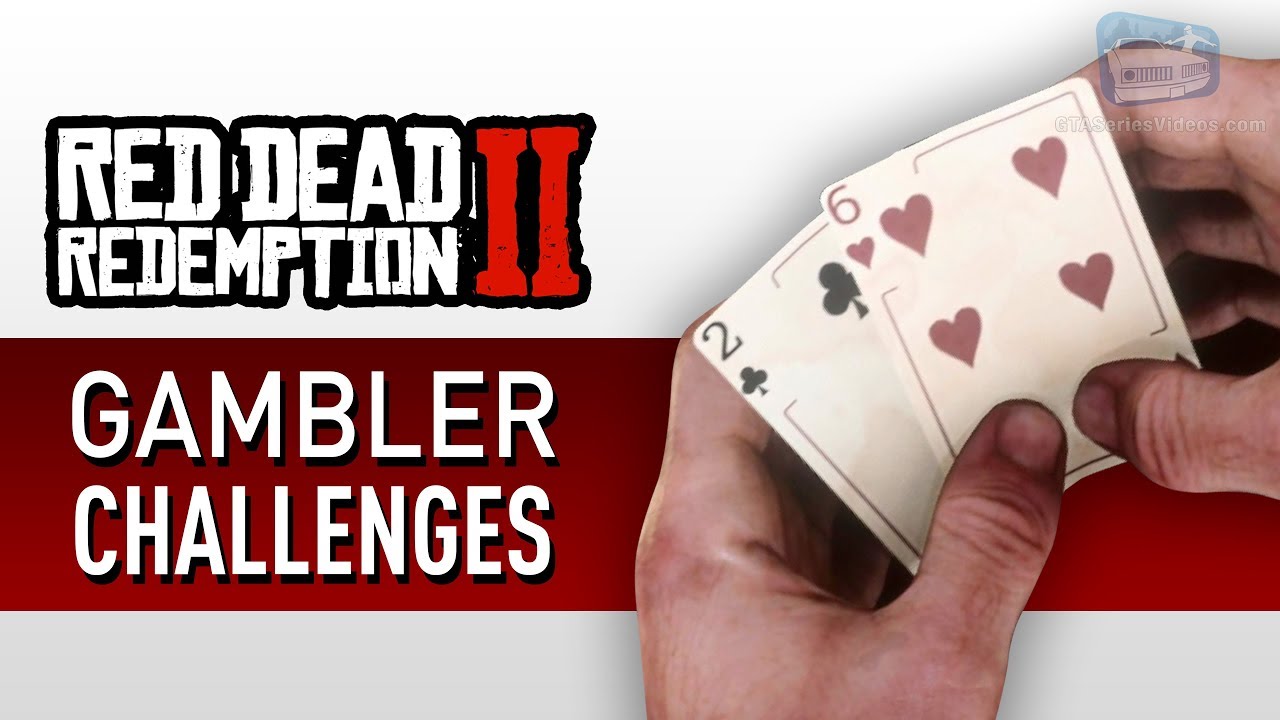 Red Dead Redemption 2 - Gambler Challenge Guide