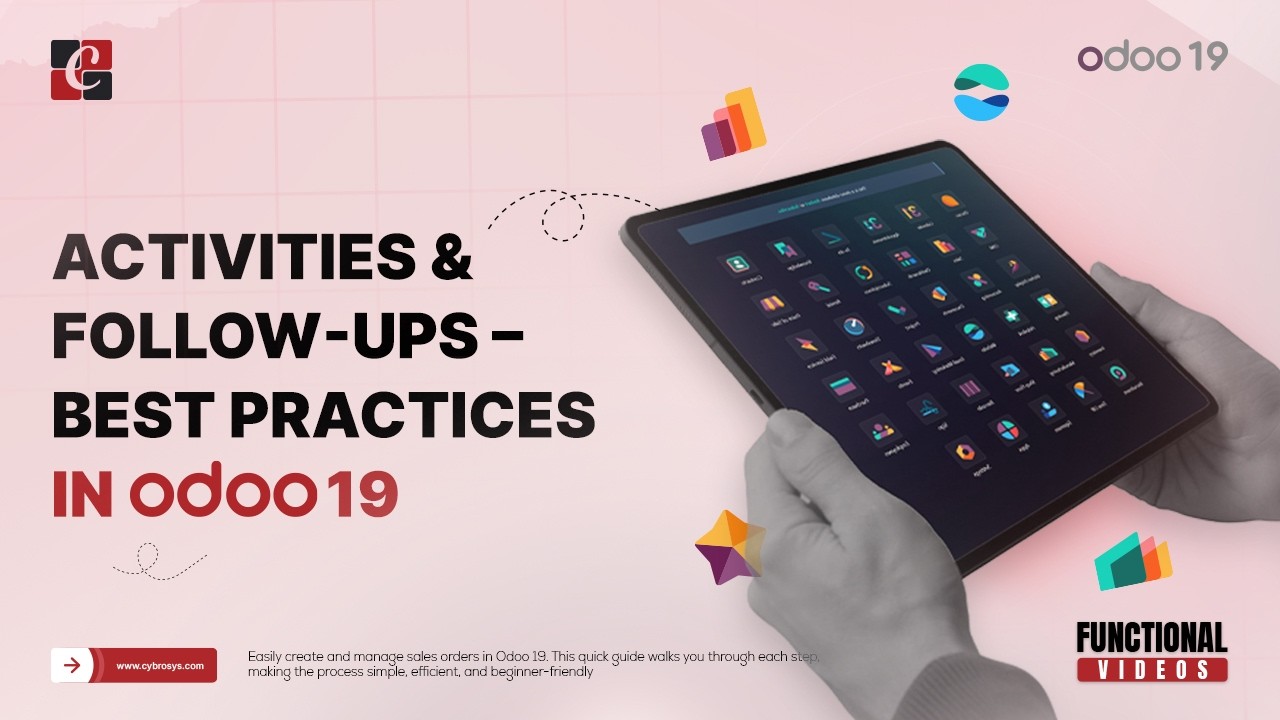 Activities & Follow ups – Best Practices in Odoo 19 | Odoo Features | Odoo 19 Functional Tutorials