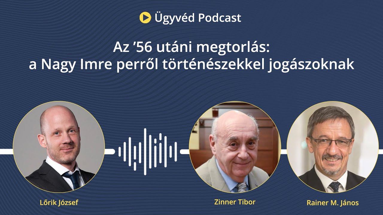 146. Az '56 utáni megtorlás: a Nagy Imre perről történészekkel jogászoknak