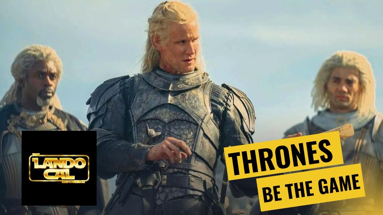 Thrones Be The Game: House of the Dragon S1 Ep3- Second Of His Name