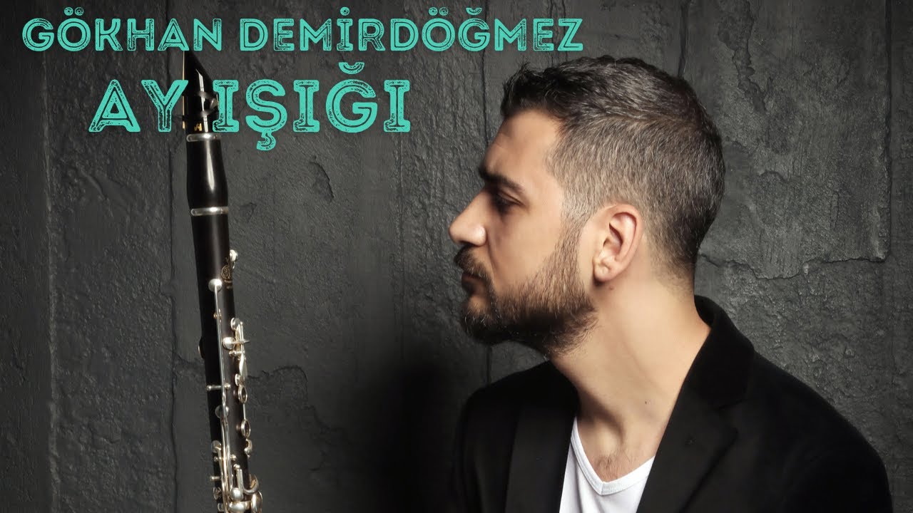 G&Ouml;KHAN DEMİRD&Ouml;ĞMEZ -AY IŞIĞI