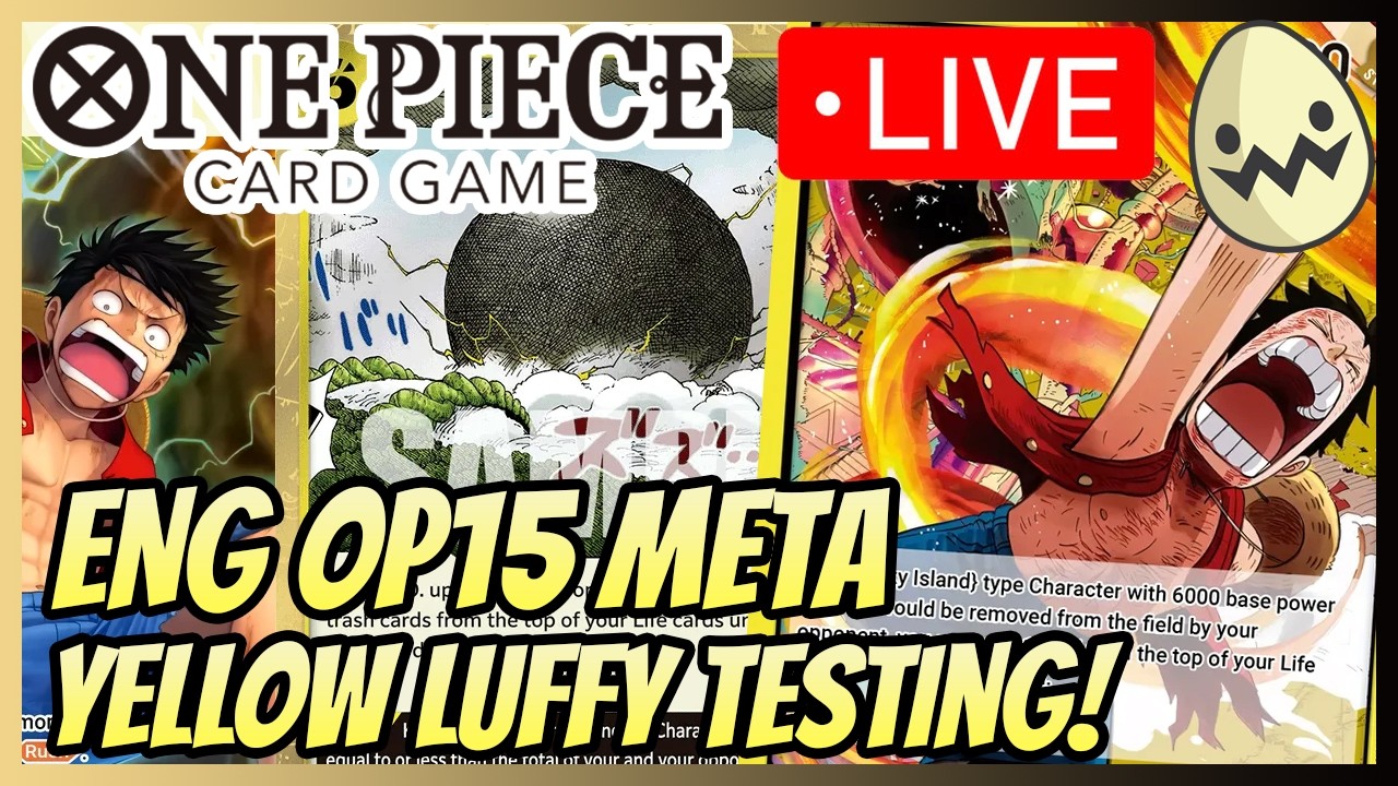 One Piece Card Game: English OP15 Meta Yellow Luffy Testing!