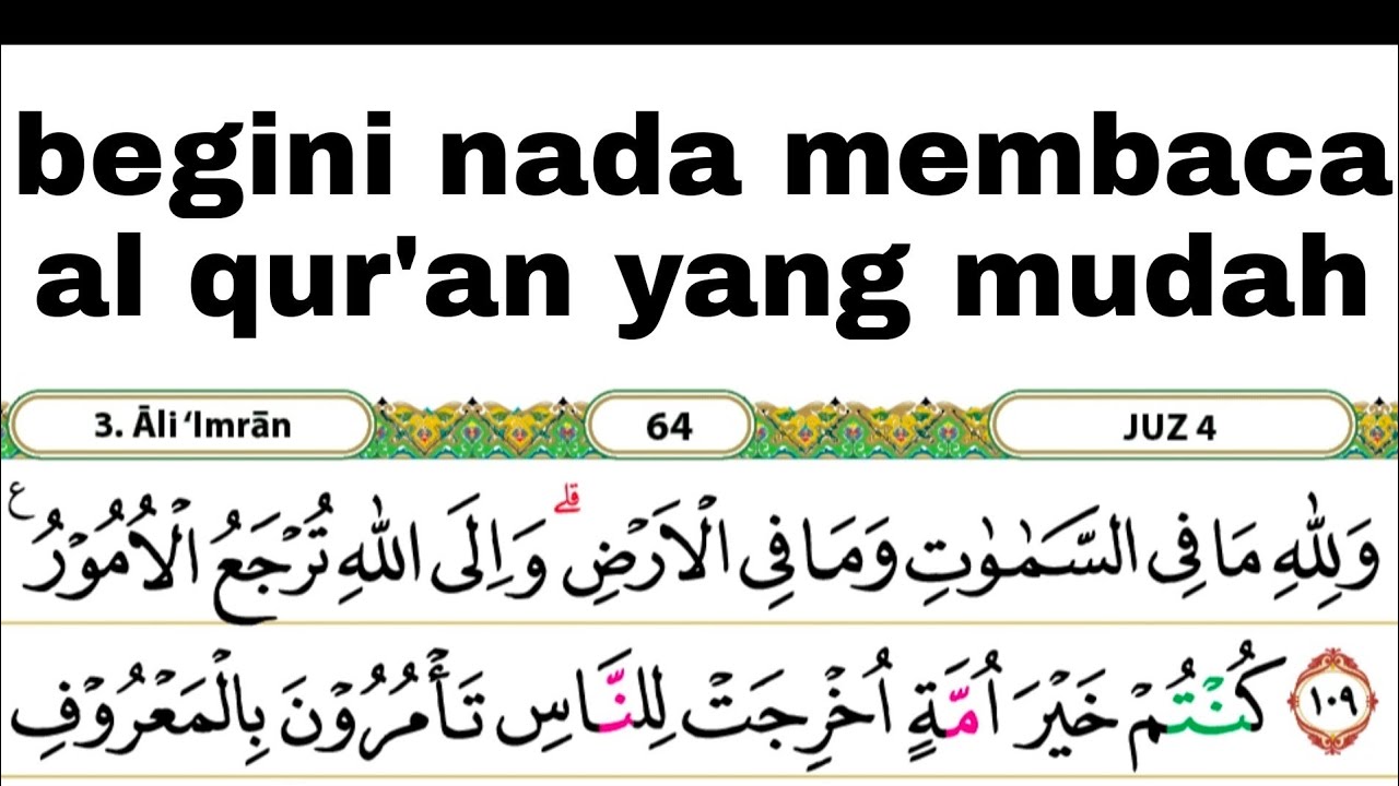 cara membaca al qur'an yang mudah dengan nada santai pelan