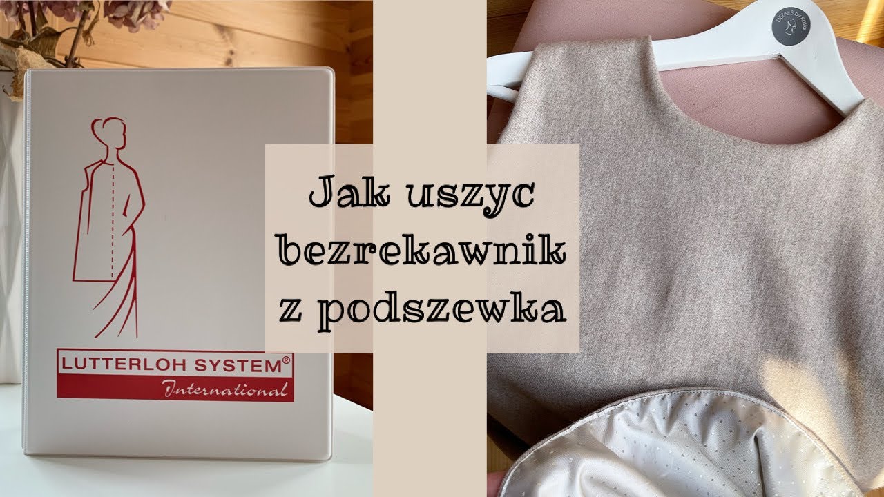 Jak uszyc Bezrekawnik z podszewka #szycie #wykroj #zlotykroj