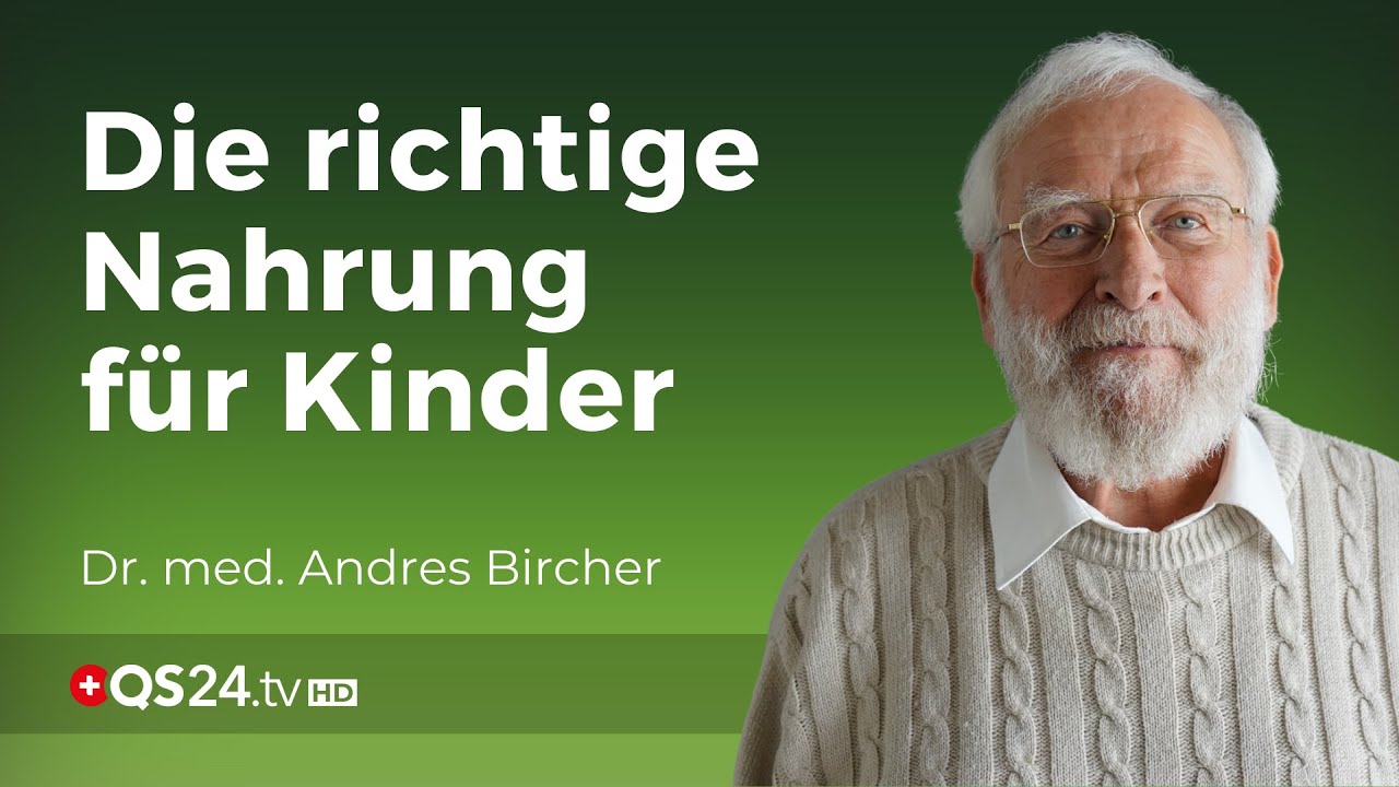 Единственное правильное питание для детей | доктор Мэд. Andres Bircher | QS24