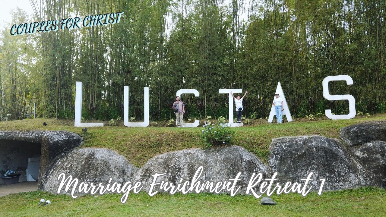 Marriage Enrichment Retreat 1 (Couples For Christ West A Cluster 5)