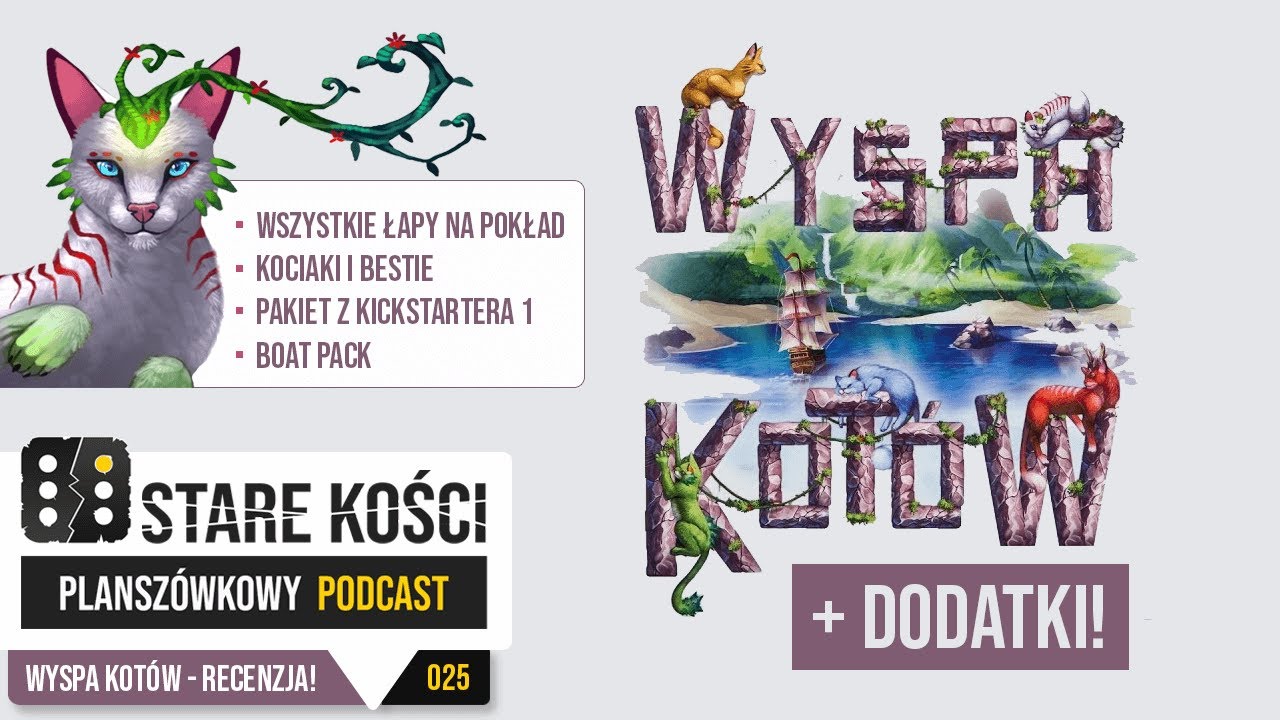 025: Wyspa Kotów + dodatki | RECENZJA | Czyli ratujemy koty i oswajamy bestie