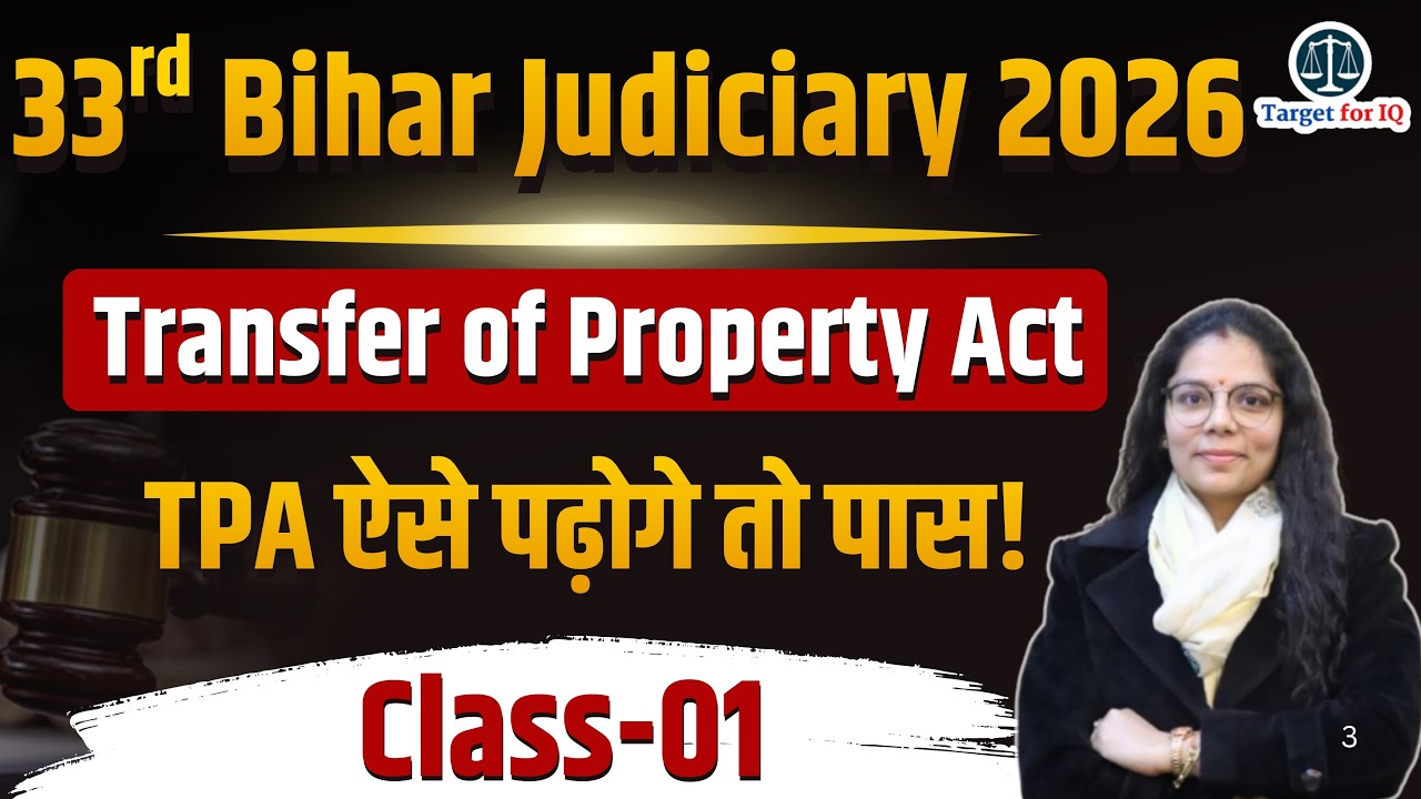 33rd Bihar Judiciary 2026 | Transfer of Property Act | Demo Class | Prelims Preparation