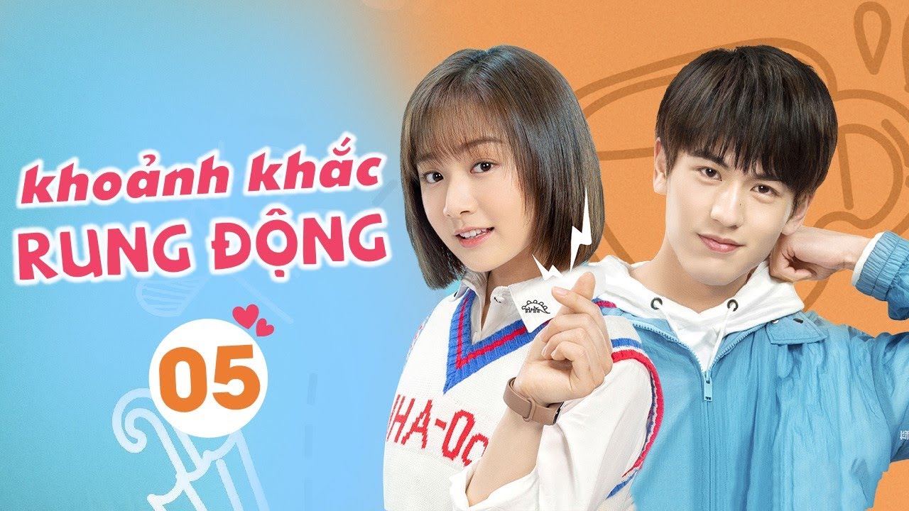 Khoảnh Khắc Rung Động Tập 5 | Phim Ngôn Tình Học Đường Lãng Mạn | Trương Lăng Hách