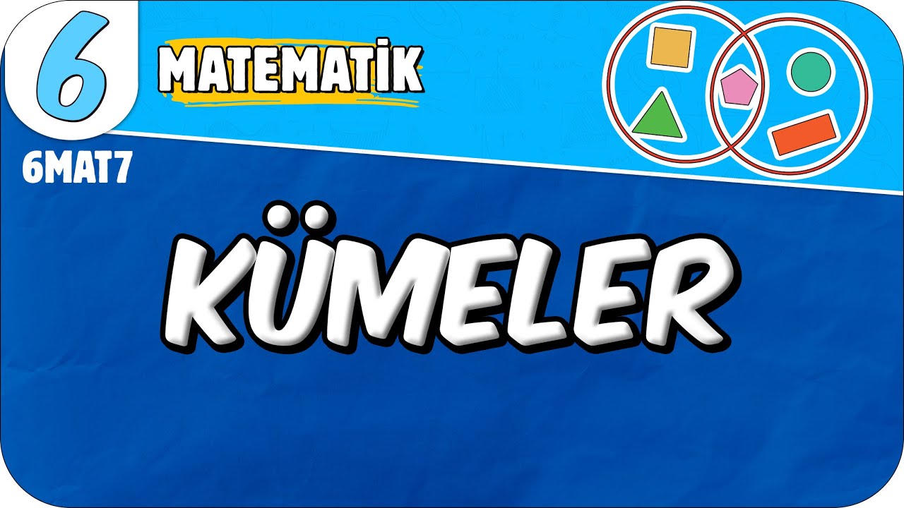 Kümeler 📘 6. Sınıf Matematik #2025