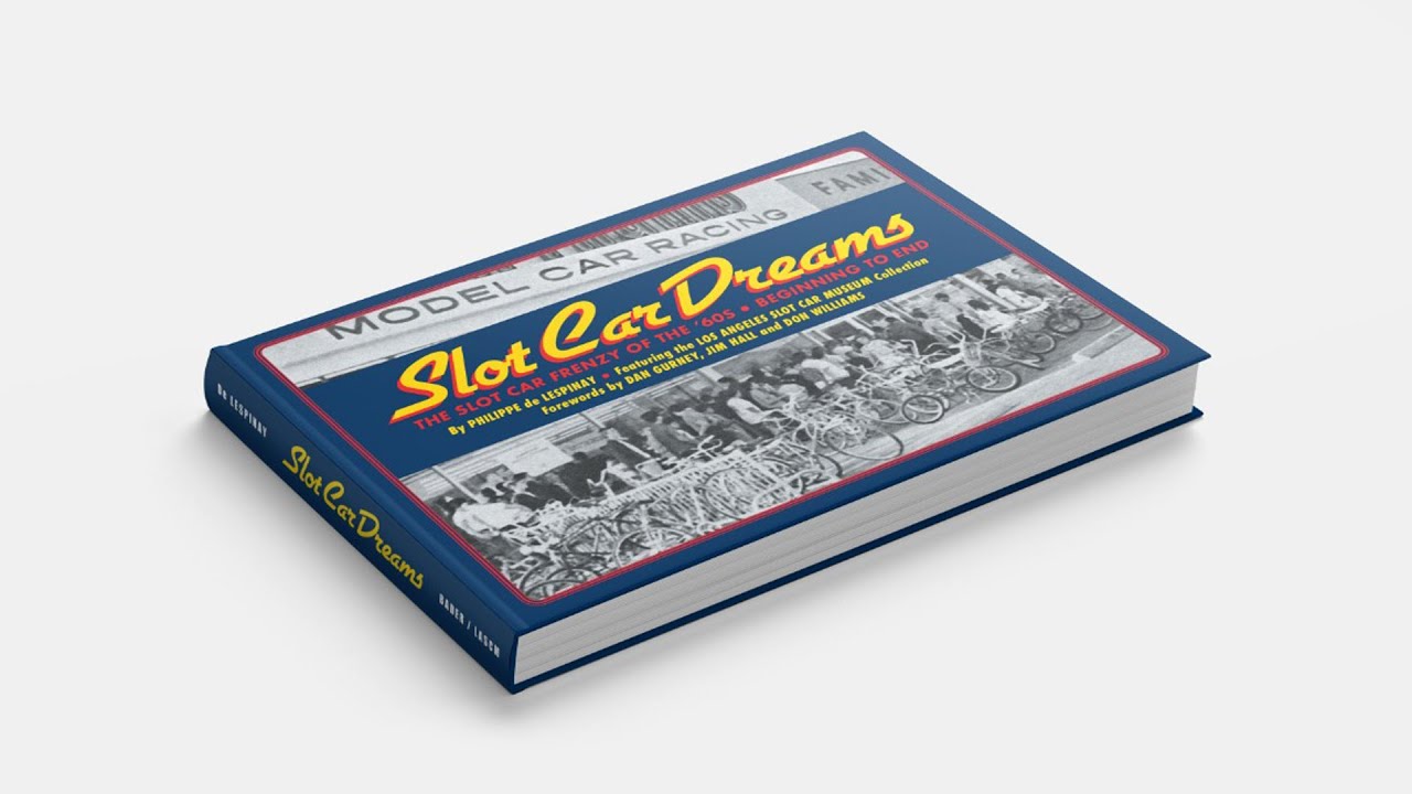 Electric Dreams presents: Slot Car Dreams - book by Philippe de Lespinay