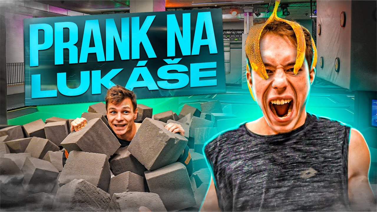 PRANK NA LUKÁŠE