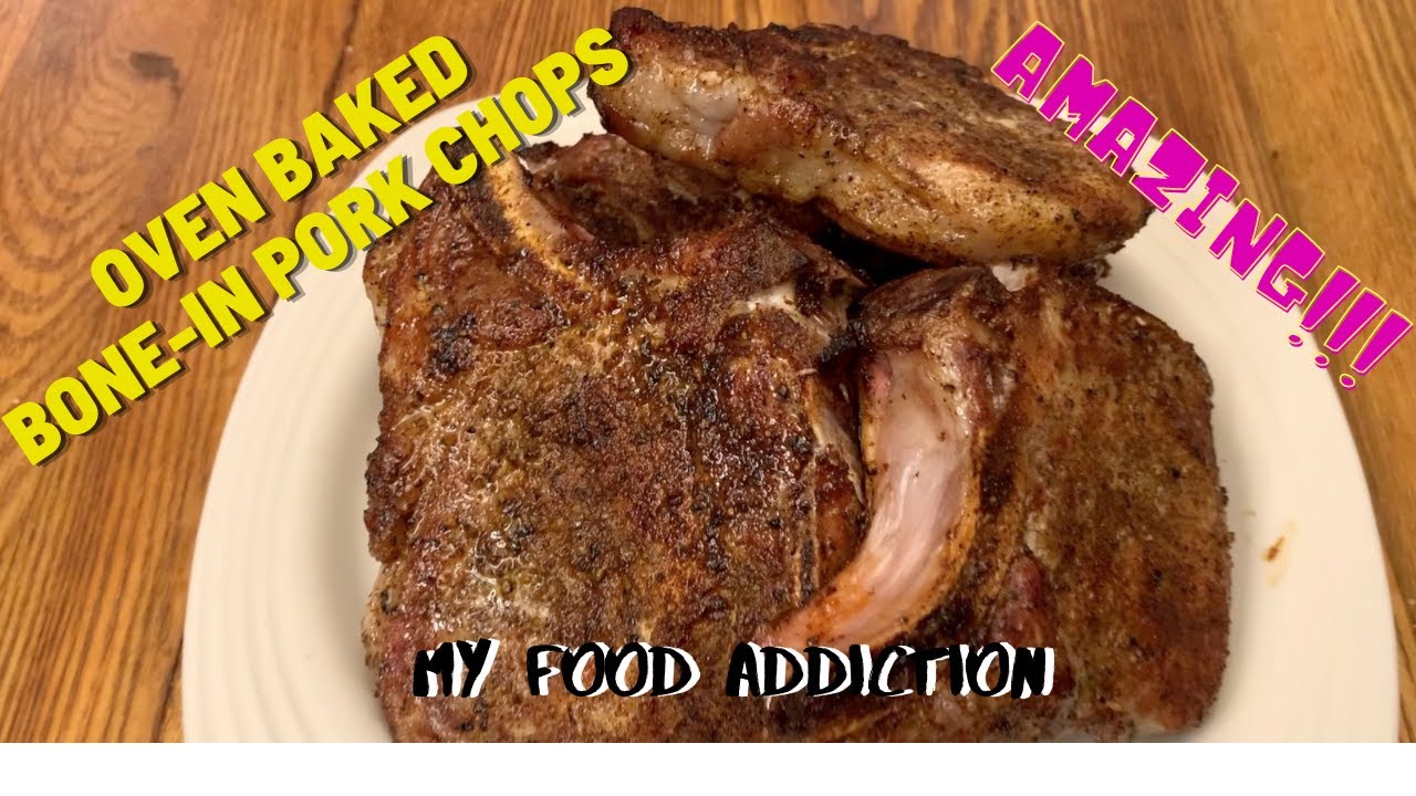 Easy Oven Baked Bone-In Pork Chops