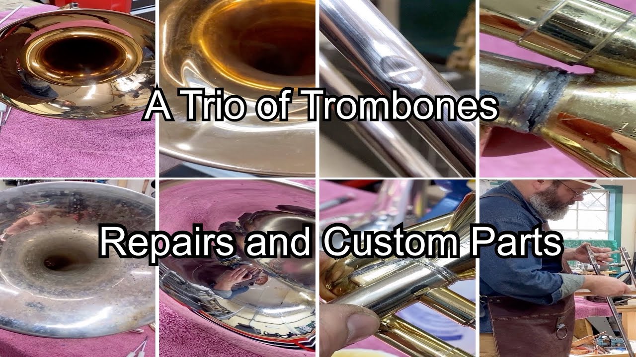 A Trio of Trombones- Repairs & Custom Parts