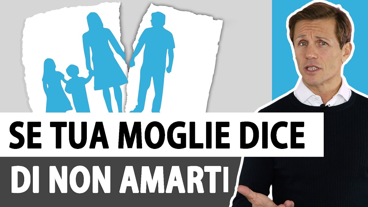 Se tua moglie dice di non amarti | Avv. Angelo Greco