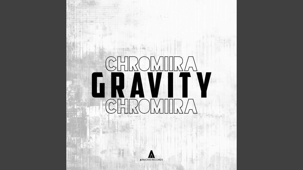 Gravity (Extended Mix)
