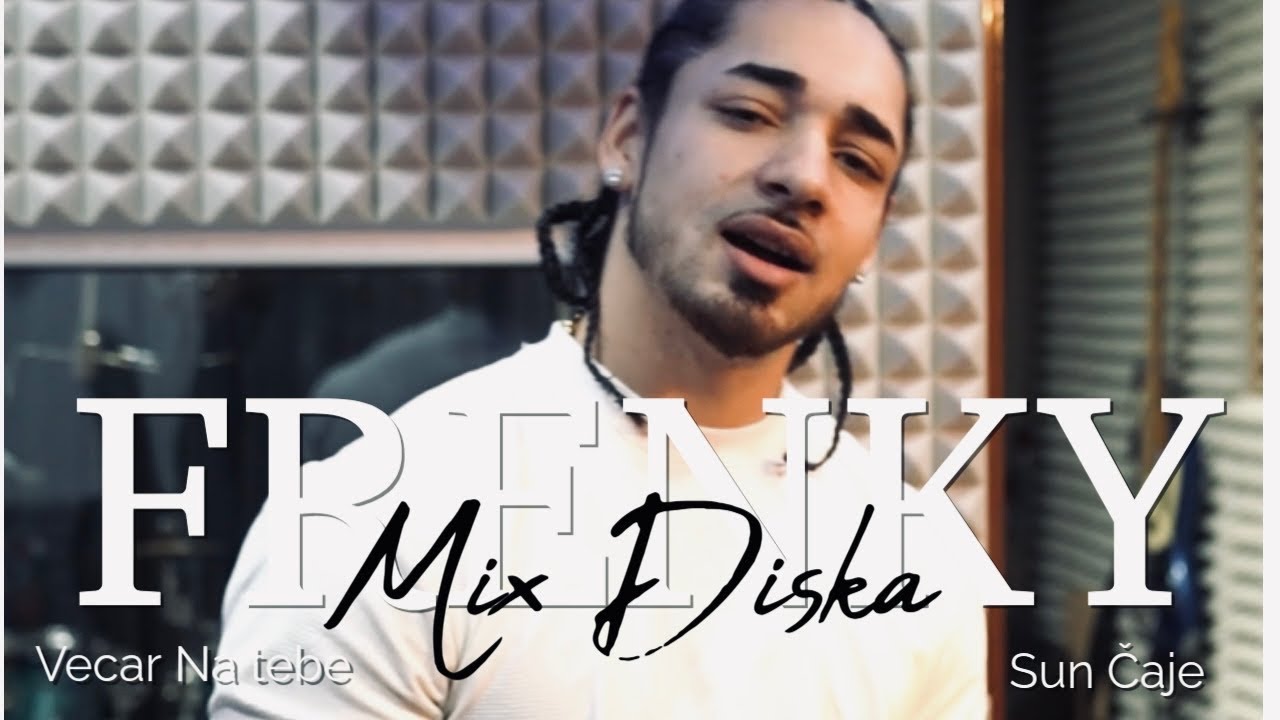 FRENKY - Večar Na Tebe & Sun Čaje MIX diska 2025 OFFICIAL VIDEO