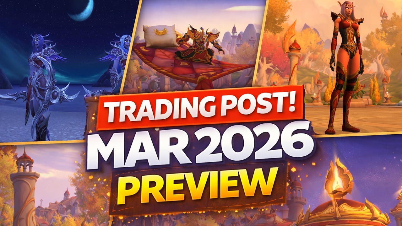 March 2026 Trading Post Preview &mdash; Mounts, Wings & Best Buys! (Midnight Launch Month!)