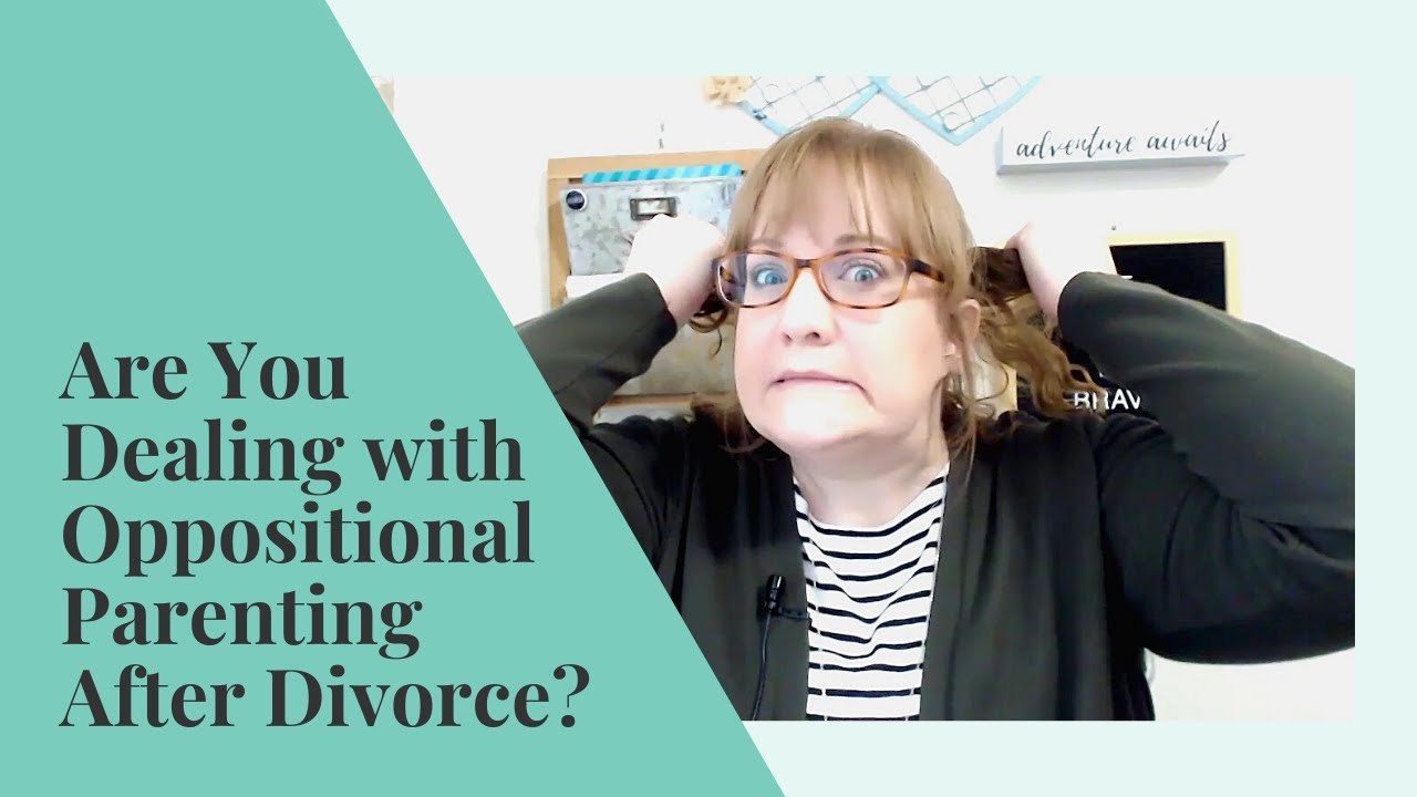 Are You Dealing With Oppositional Parenting After Divorce? | Divorcing a Narcissist