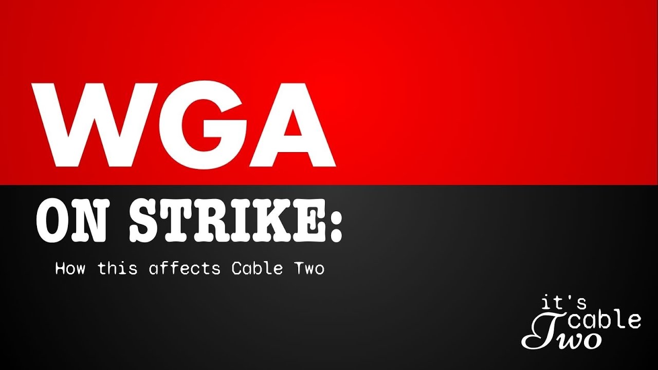 WGA Strike 2023 Cable Two Official Statement