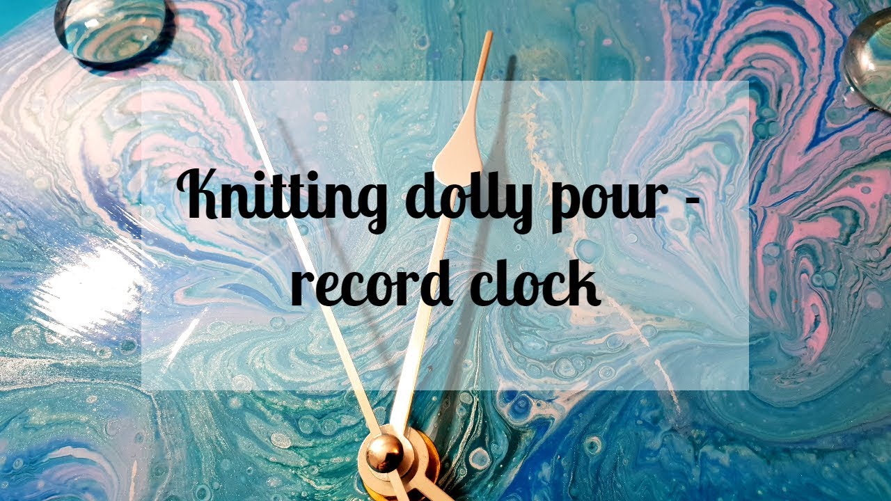 110 - Acrylic Dirty Pour - Water Droplets Clock - swirl pour over a knitting dolly