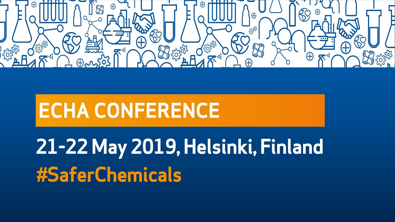 Safer Chemicals &ndash; ECHA Conference