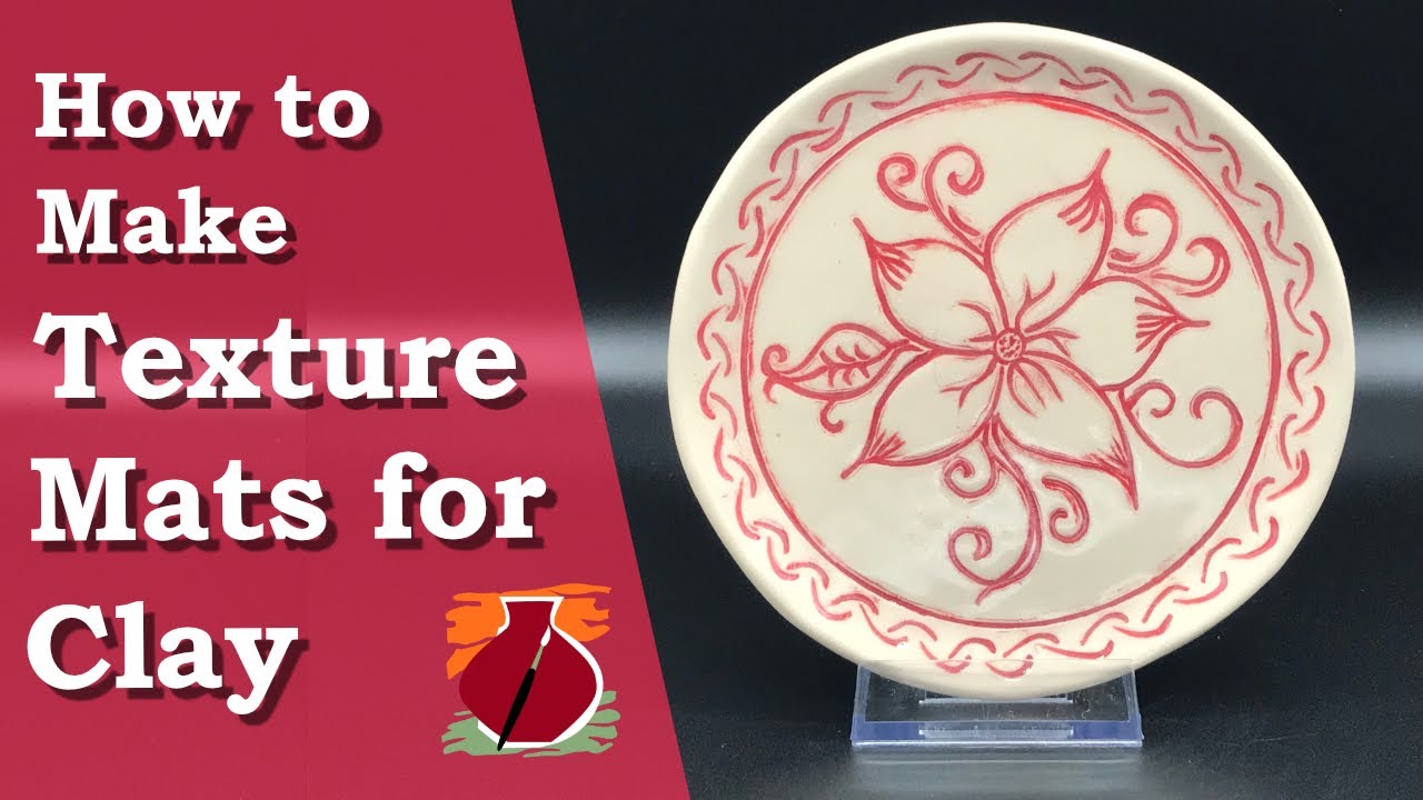 How to Make Texture Mats for Clay