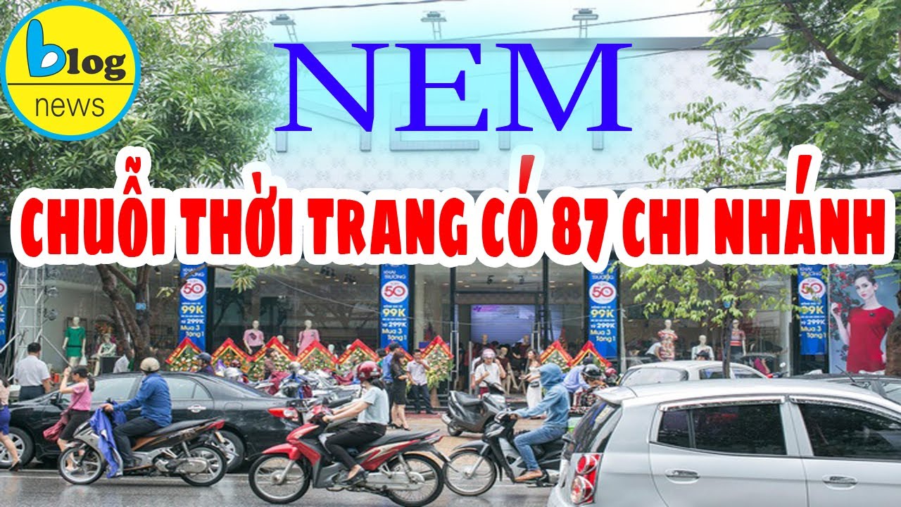NEM Fashion: Danh sách 87 Showroom trên khắp cả nước