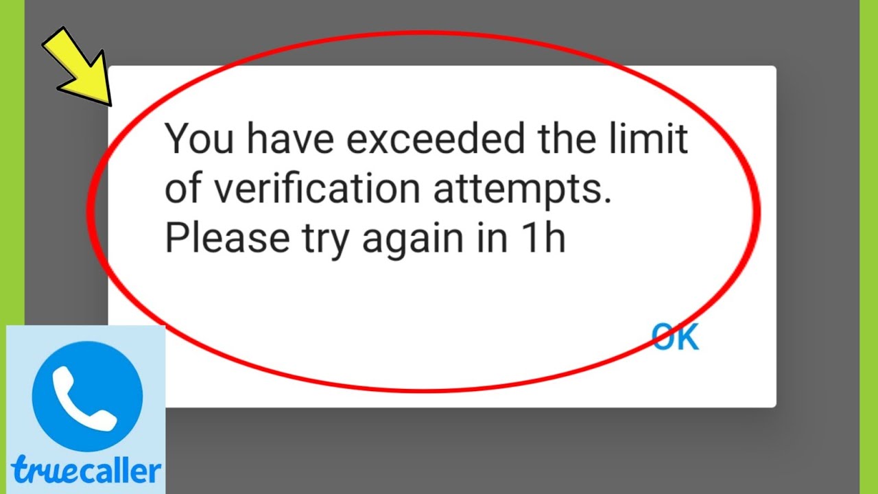 Исправьте Truecaller || Вы превысили лимит попыток проверки. Повторите попытку через час.