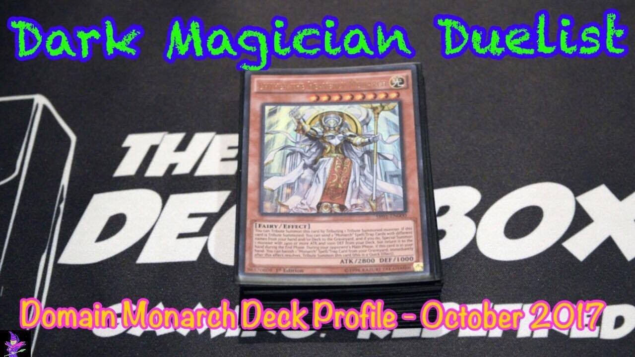 U Can't Play! - UPDATED Domain Monarch Deck Profile - October 2017