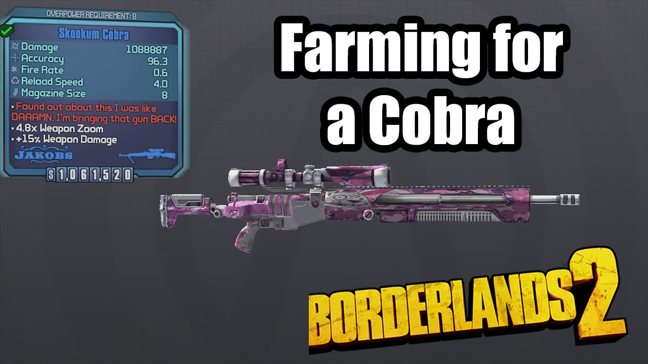 Borderlands 2: Farming for a Cobra