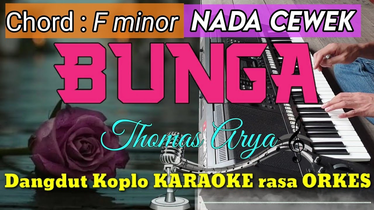 BUNGA (TARIK SIS SEMONGKO) - Thomas Arya Versi Dangdut Koplo KARAOKE rasa ORKES Yamaha PSR S970