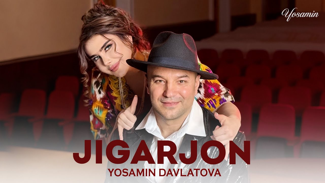 Yosamin Davlatova - Jigarjon / Ёсамин Давлатова - Чигарчон (Аудио 2025)
