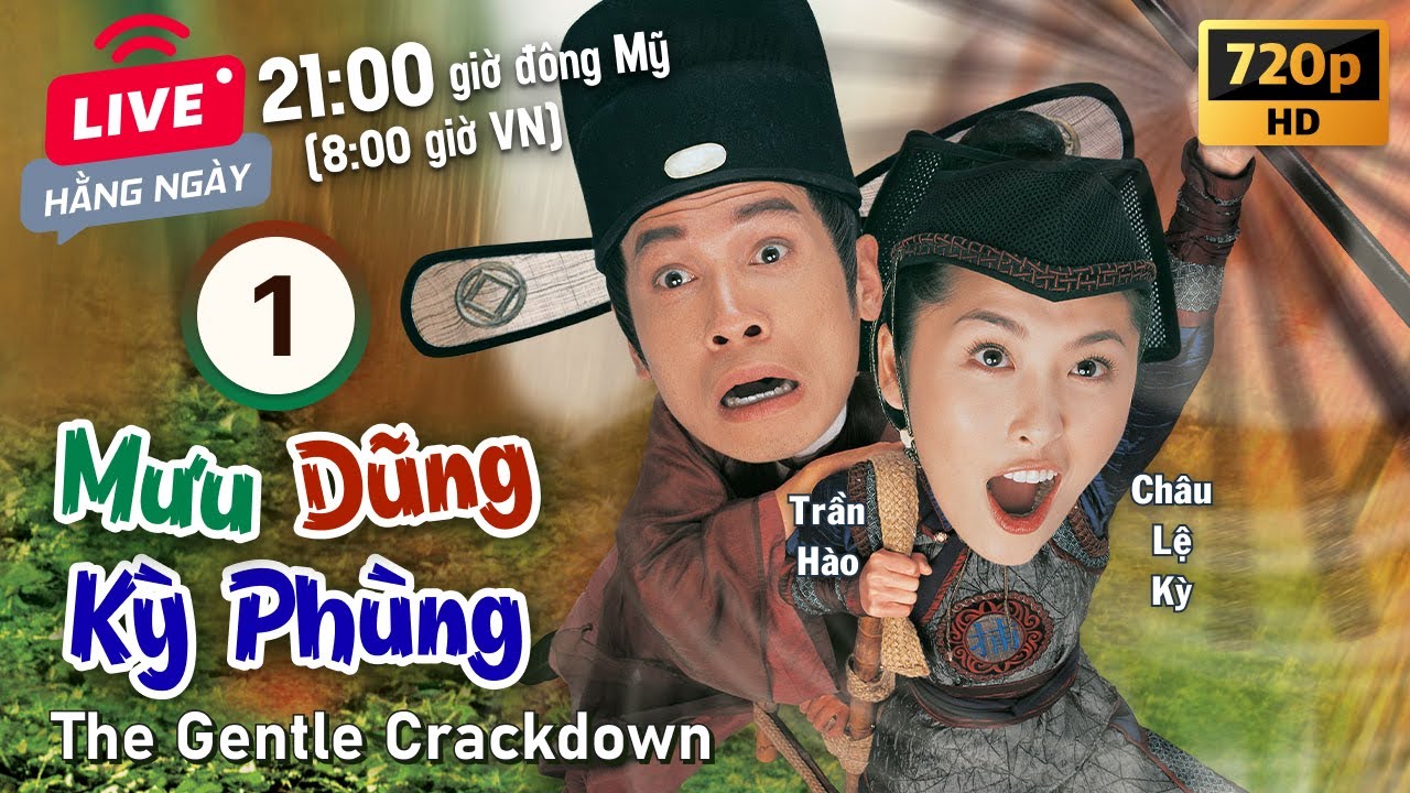 Mưu Dũng Kỳ Phùng (The Gentle Crackdown) tập 1/20  | tiếng Việt | Trần Hào, Châu Lệ Kỳ | TVB 2005