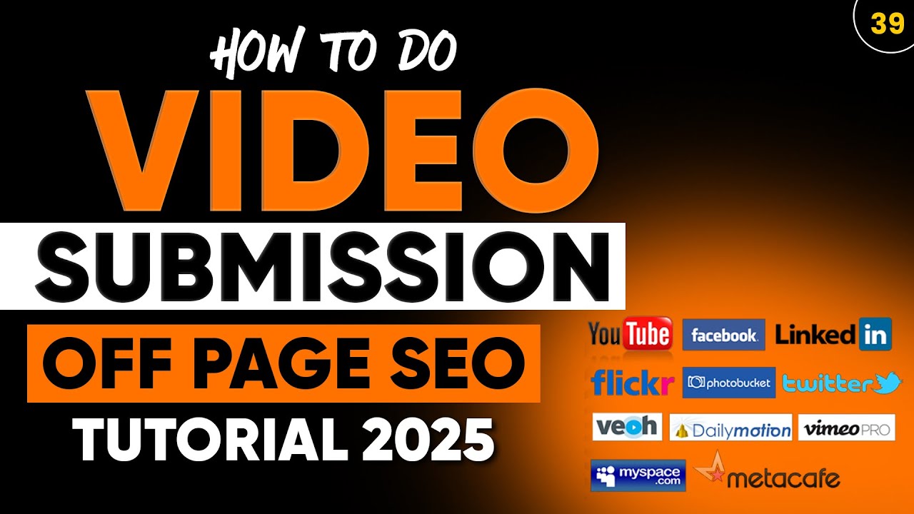 Video Submission Backlinks | How To Do Video Submission In SEO 2025 | Video Submission Sites