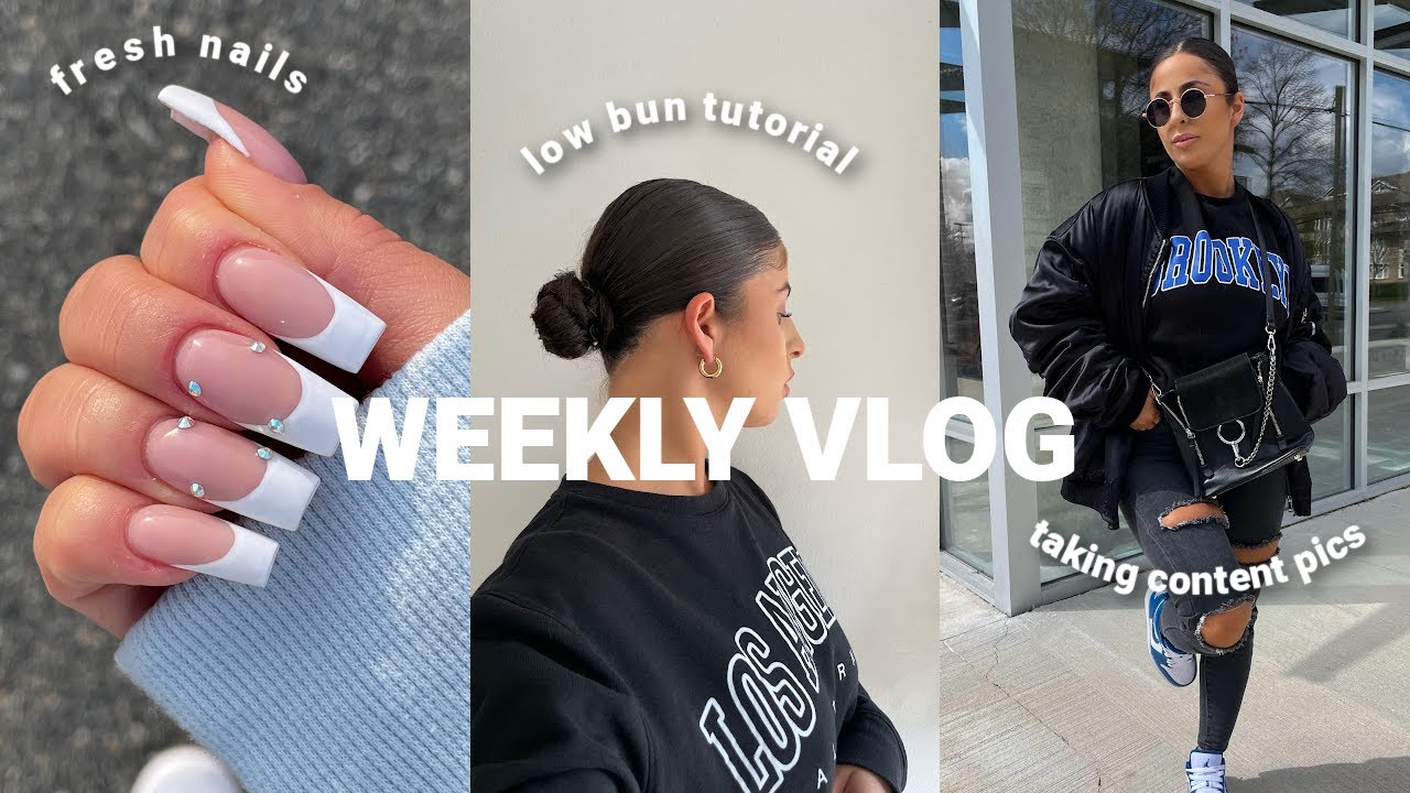 WEEKLY VLOG | fresh nails, taking content photos, how I do my low bun + more