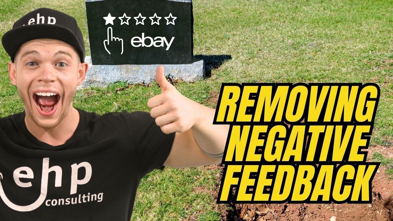 How To Remove Negative Feedback As An eBay Seller
