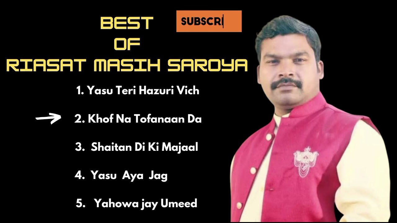 Best of Riasat Masih Saroya | Jukebox #punjabimasihisongs​#masihsong#masihgeet​#masihigeet