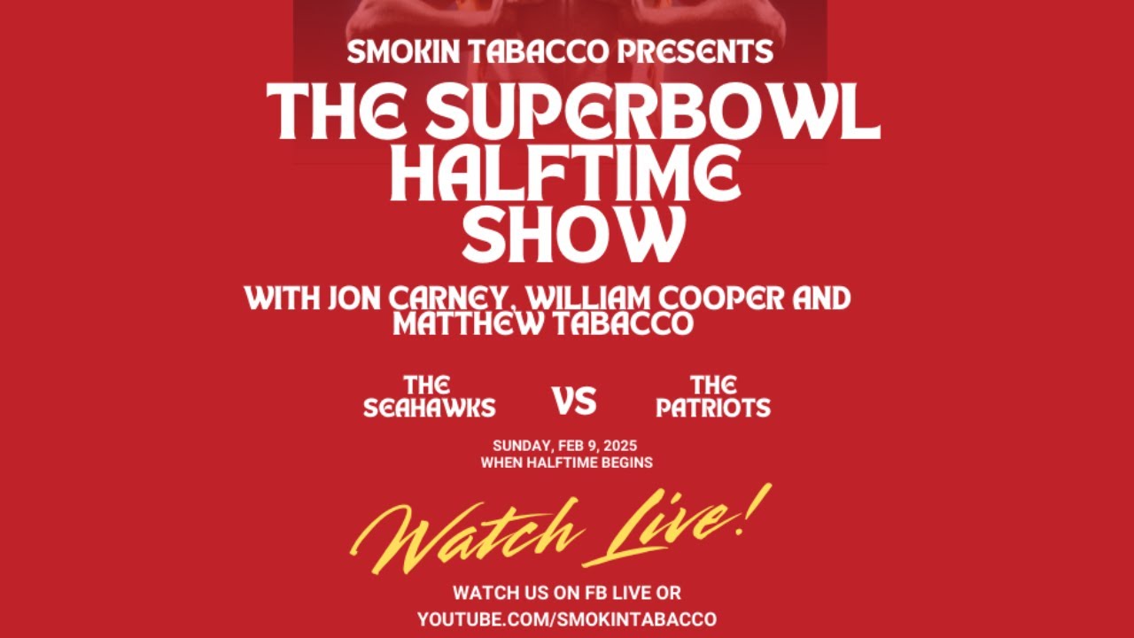 The Smokin Tabacco 2026 Half Time Show!