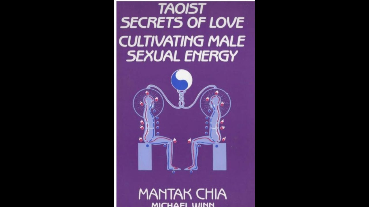 Taoist Secrets of Love Cultivating Male Sexual Energy: Preface