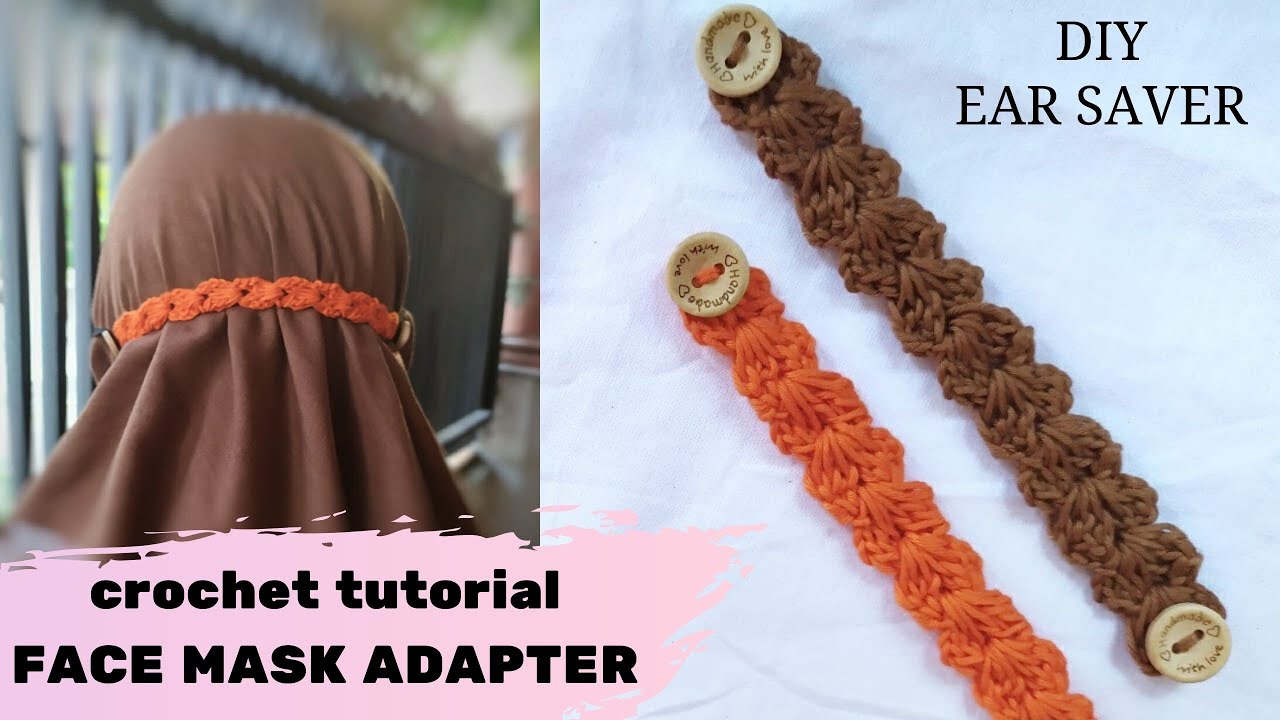 CROCHET TUTORIAL - Face Mask Adapter / Ear Saver | Easy for Beginner