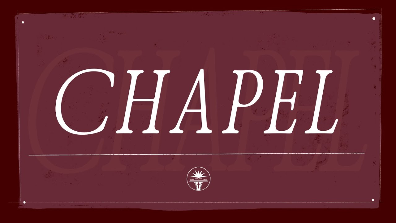 Chapel | Dan Cruver