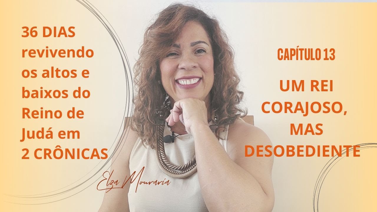 2 CRÔNICAS 13  - UM REI CORAJOSO, MAS DESOBEDIENTE #Correção: Abias era filho de Roboão #2crônicas
