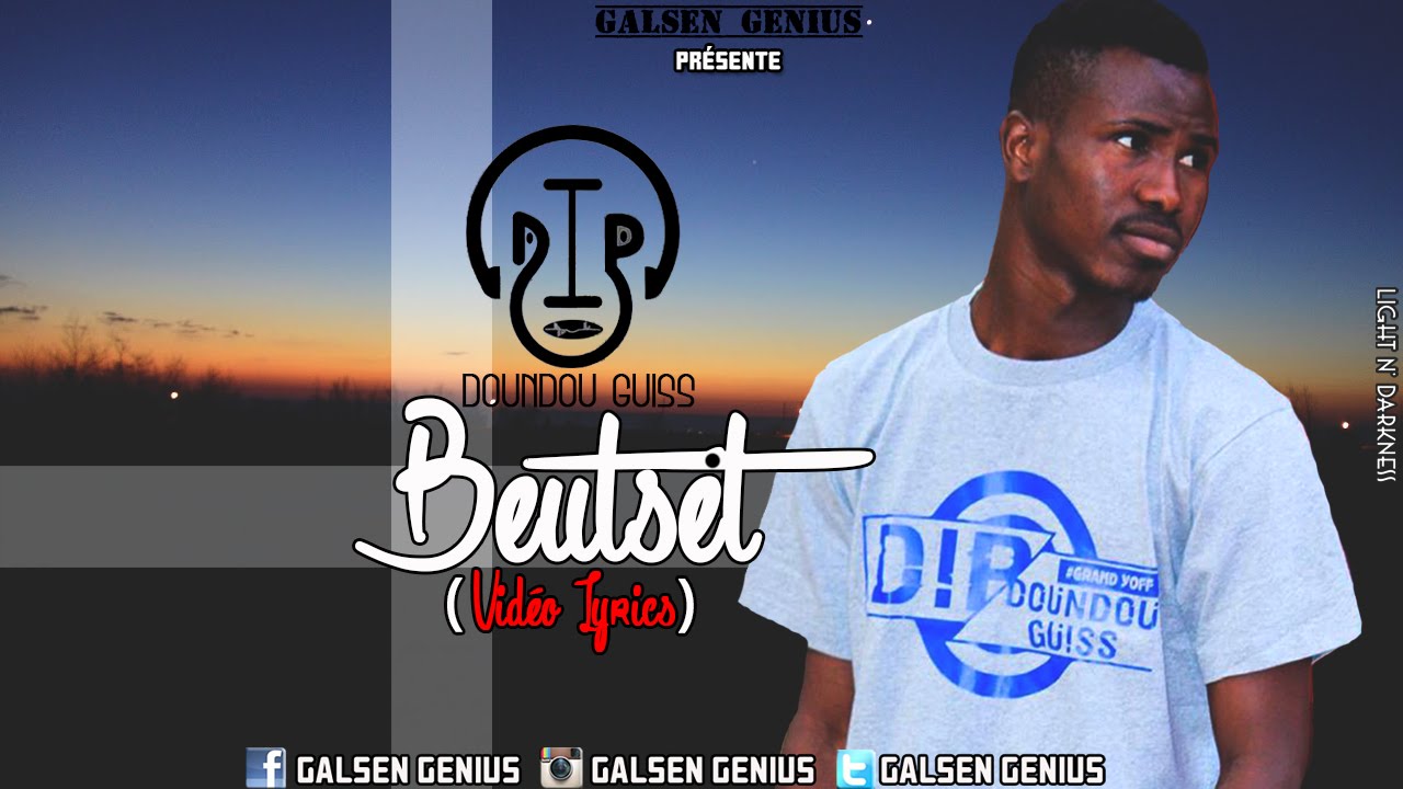 DIP Doundou Guiss - Beutsét (Vidéo Lyrics)