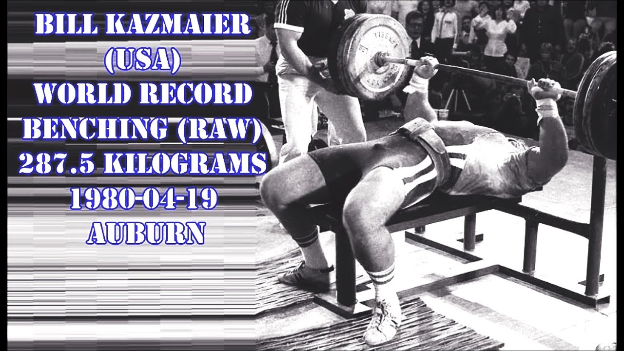 Bill Kazmaier (USA) WORLD RECORD RAW benching 287.5 kilograms 1980-04-19 Auburn